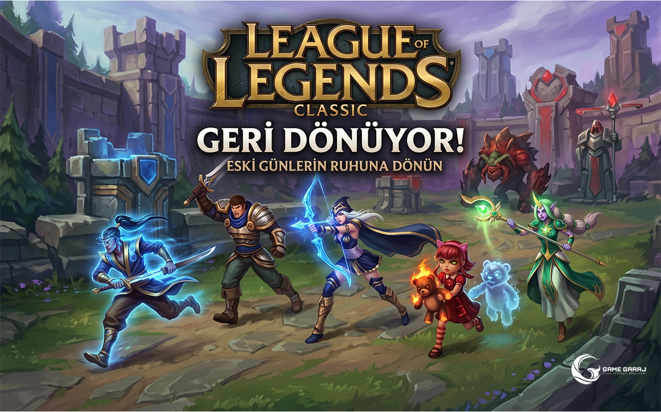 League of Legends Classic Geri Dönüyor!