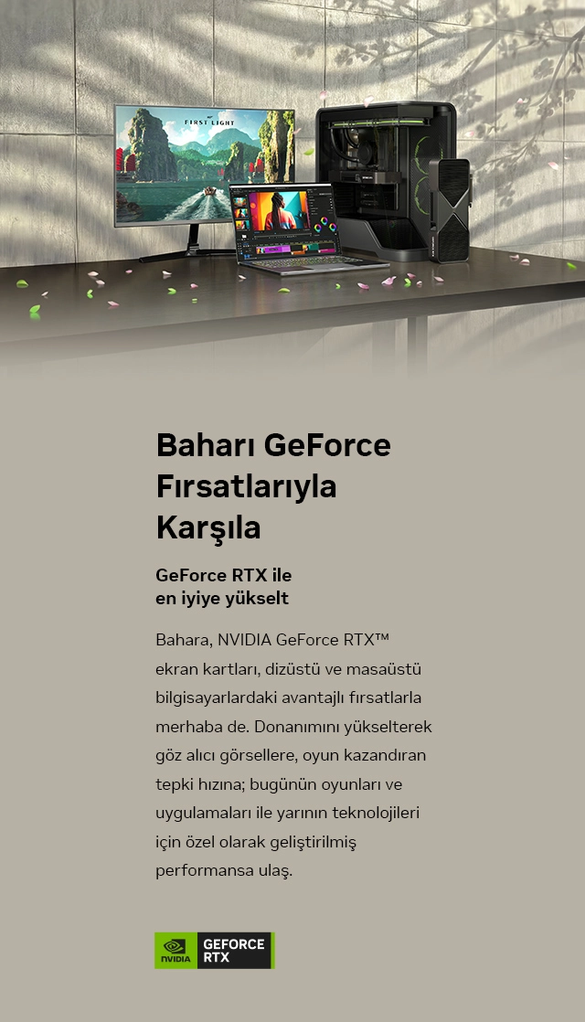 Baharı GeForce Fırsatlarıyla Karşıla