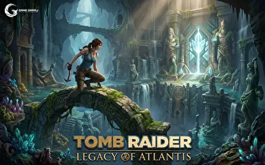 Tomb Raider: Legacy of Atlantis Sistem Gereksinimleri ve Hikayesi