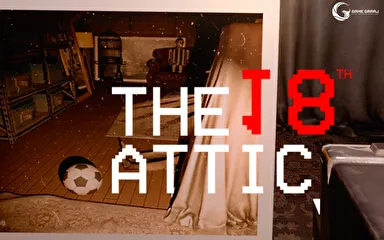 The 18th Attic Sistem Gereksinimleri ve Hikayesi