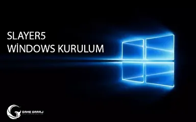 Game Garaj Slayer5 Serisi Windows Kurulum Rehberi