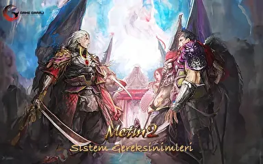 Metin 2 Hikayesi ve Sistem Gereksinimleri