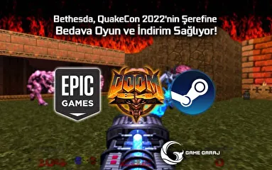 Bethesda, QuakeCon 2022’nin Şerefine Bedava Oyun ve İndirim Sağlıyor