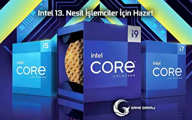Intel 13. Nesil İşlemciler İçin Hazır