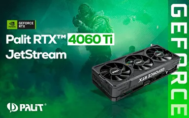 Yaratıcı Profesyoneller ve Oyuncuların Seçimi:Palit NVIDIA GeForce RTX™ 4060 Ti JetStream 16GB