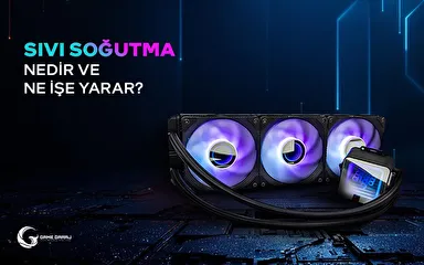 Sıvı Soğutma Nedir ve Ne İşe Yarar?