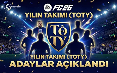 EA Sports FC 26 Yılın Takımı (TOTY) Adayları Belirlendi