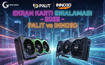 Ekran Kartı Sıralaması - 2025 - Palit-Inno3D