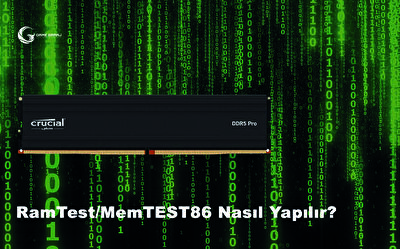 RamTest / MemTEST86 Nasıl Yapılır?