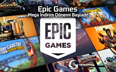 Epic Games Mega İndirim Dönemi Başladı