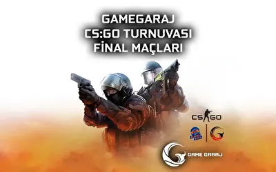 Game Garaj CS:GO Turnuvası Final Karşılaşmaları Playerbros YouTube Kanalında