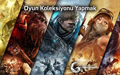 OYUN KOLEKSİYONU YAPMAK
