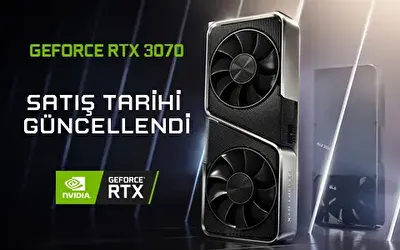 RTX 3070 SATIŞ TARİHİ 29 EKİM OLARAK GÜNCELLENDİ