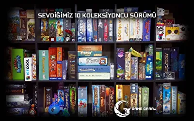 SEVDİĞİMİZ 10 KOLEKSİYONCU SÜRÜMÜ