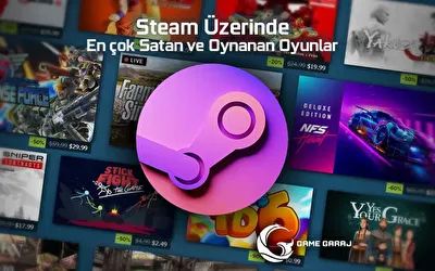 2021 Yılında Steam Üzerinde En çok Satan ve Oynanan Oyunlar