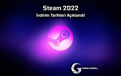 Steam 2022 İndirim Tarihleri Açıklandı